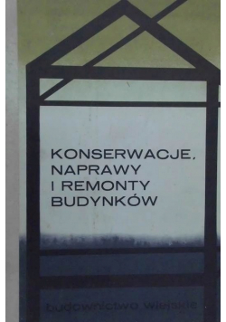 Konserwacje naprawy i remonty budynków