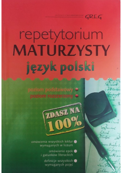 Repetytorium maturzysty Język polski Zdasz na 100 %