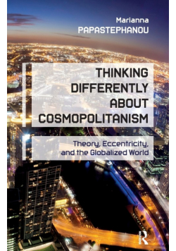 Thinking Differently About Cosmopolitanism