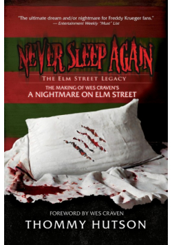 Never Sleep Again The Elm Street Legacy