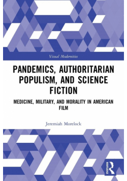 Pandemics, Authoritarian Populism, and Science Fiction