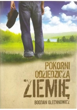 Pokorni odziedziczą ziemię