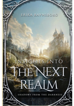 Insights into the Next Realm