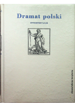 Dramat polski Interpretacje Tom II