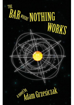 The Bar Where Nothing Works