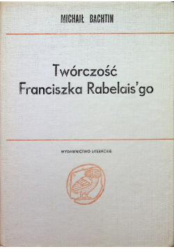 Twórczość Franciszka Rabelaisgo