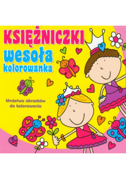 Wesoła kolorowanka Księżniczki