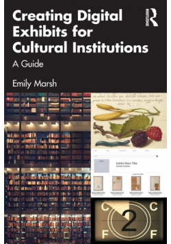 Creating Digital Exhibits for Cultural Institutions
