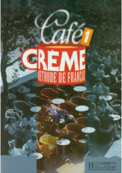 Cafe Creme 1 Podręcznik ucznia