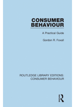 Consumer Behaviour (RLE Consumer Behaviour)