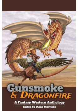 Gunsmoke & Dragonfire