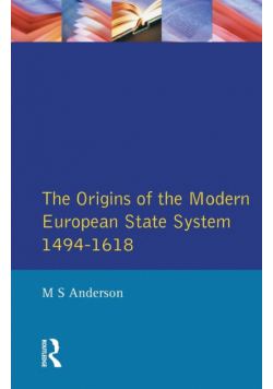 The Origins of the Modern European State System, 1494-1618
