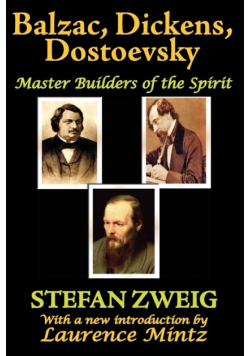 Balzac, Dickens, Dostoevsky