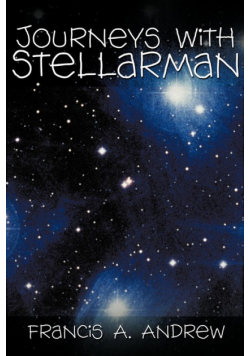 Journeys with Stellarman