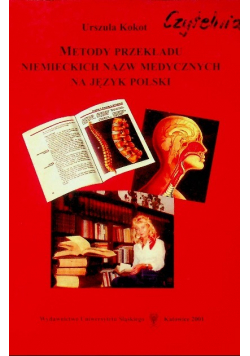 Metody przekładu niemieckich nazw medycznych na język polski