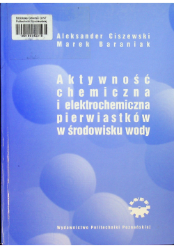 Aktywność chemiczna i elektrochemiczna pierwiastków w środowisku wodnym