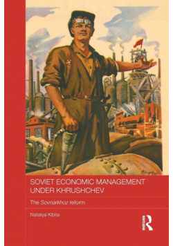 Soviet Economic Management Under Khrushchev