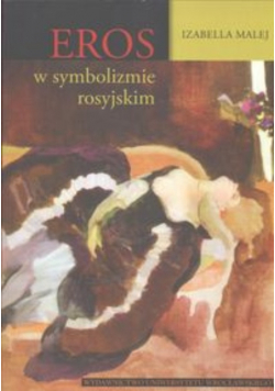 Eros w symbolizmie rosyjskim