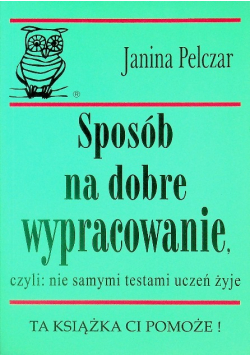 Sposób na dobre wypracowanie