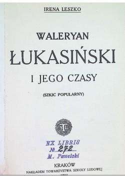 Waleryn Łukasiński i jego czasy 1911 r.