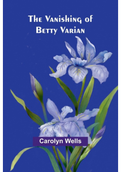 The Vanishing of Betty Varian