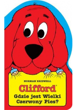 Clifford Gdzie jest Wielki Czerwony Pies