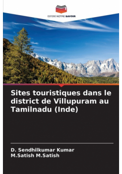 Sites touristiques dans le district de Villupuram au Tamilnadu (Inde)