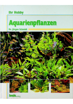 Ihr Hobby Aquarienpflanzen