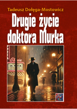 Drugie życie dr Murka