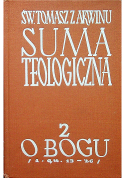 Suma teologiczna uczucia O Bogu część 2