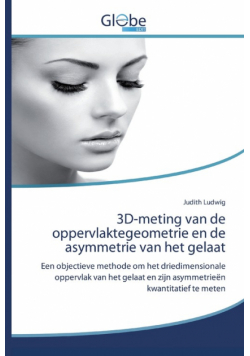 3D-meting van de oppervlaktegeometrie en de asymmetrie van het gelaat