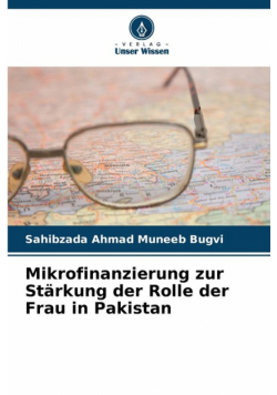 Mikrofinanzierung zur Stärkung der Rolle der Frau in Pakistan