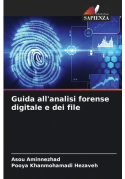 Guida all'analisi forense digitale e dei file