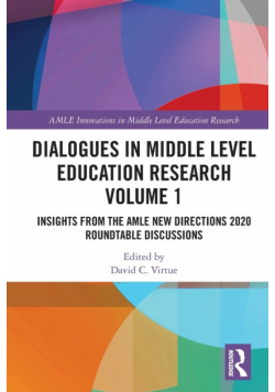 Dialogues in Middle Level Education Research Volume 1