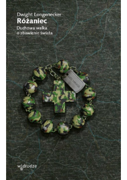 Różaniec. Duchowa walka o zbawienie świata