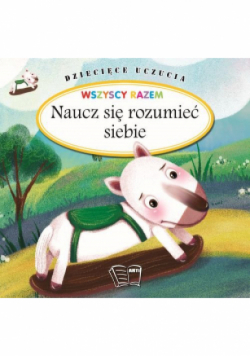 Naucz się rozumieć siebie