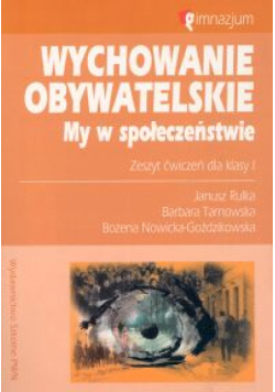 Wychowanie obywatelskie 3 My w społeczeństwie Zeszyt ćwiczeń