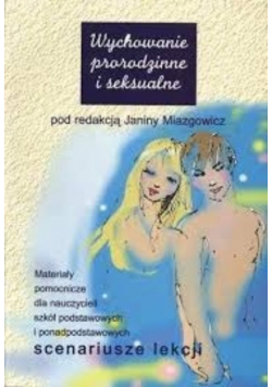 Wychowanie prorodzinne i seksualne