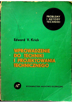 Wprowadzenie do techniki i projektowania technicznego