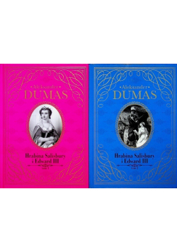 Hrabina Salisbury i Edward III. Tom I i II