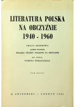 Literatura Polska na obczyźnie 1940 1960 tom 2