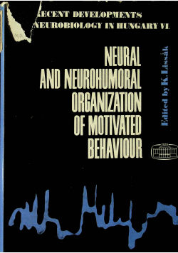 Neural and neurohumoral organization of motivated behaviour