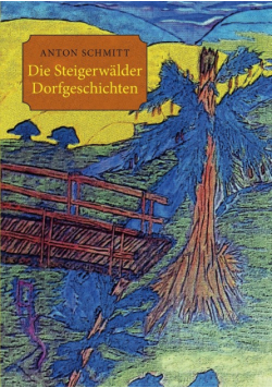 Die Steigerwälder Dorfgeschichten