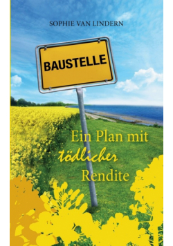 Ein Plan mit tödlicher Rendite