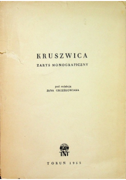 Kruszwica  Zarys monograficzny
