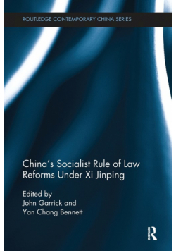 China's Socialist Rule of Law Reforms Under Xi Jinping