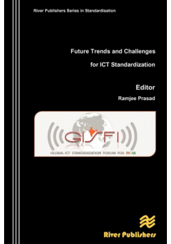 Future Trends and Challenges for Ict Standardization