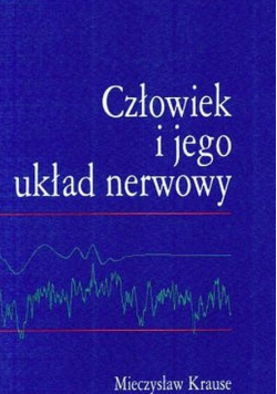 Człowiek i jego układ nerwowy