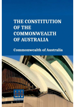 The Constitution Of The Commonwealth Of Australia