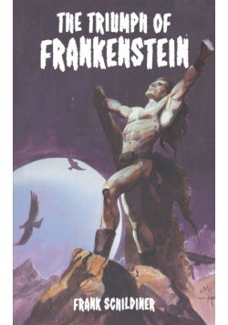 The Triumph of Frankenstein